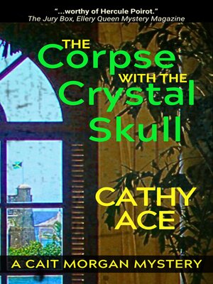 cover image of The Corpse with the Crystal Skull